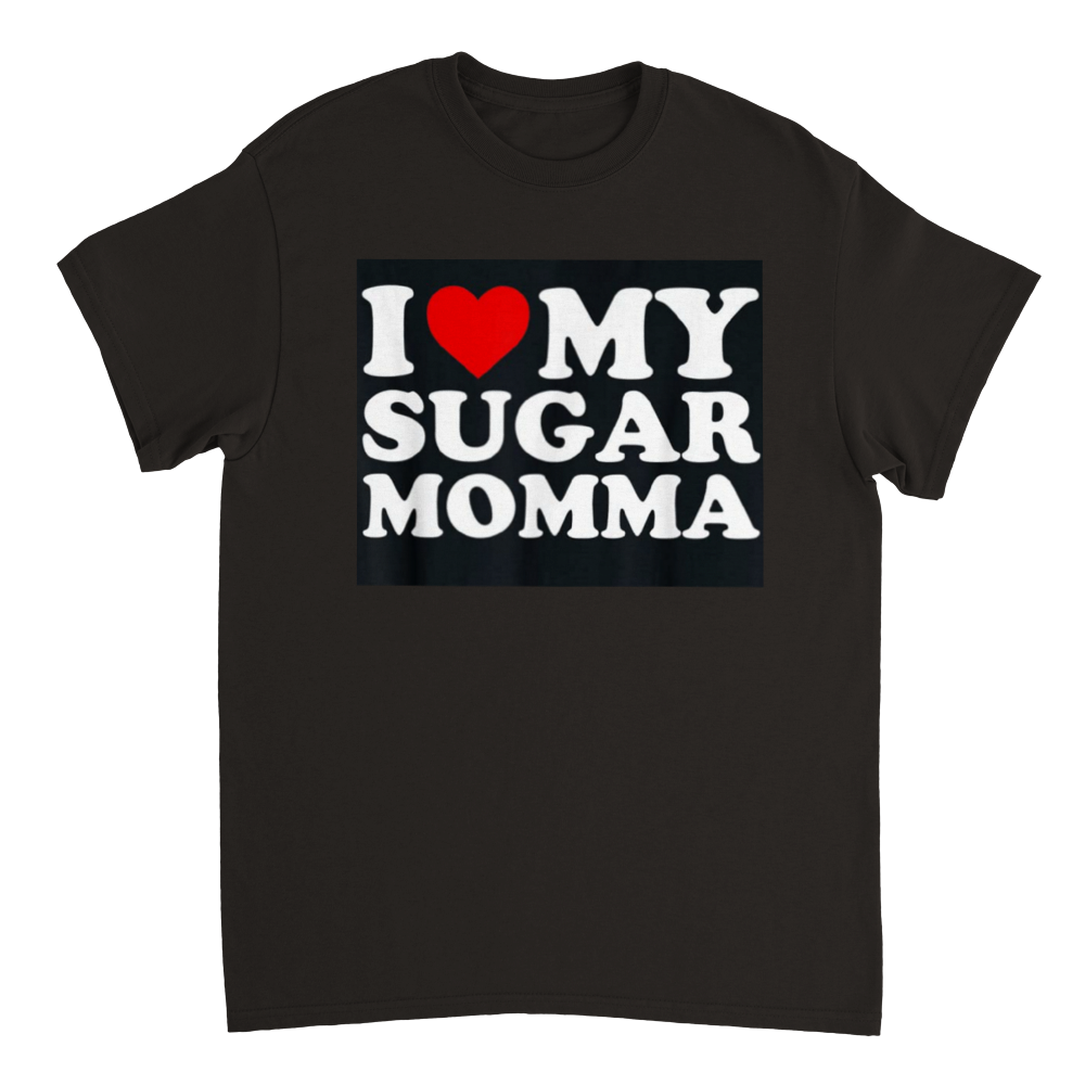 I Love My Sugar Momma Heavyweight Unisex Crewneck T-shirt