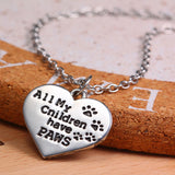 Cat Lover Necklace "All My Children Have Paws" Pendant